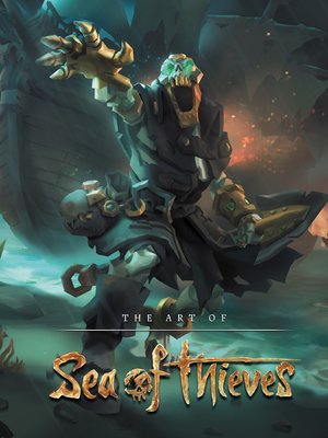 cover image of The Art of Sea of Thieves